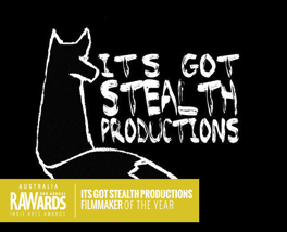 It's Got Stealth Productions Filmmaker of the Year